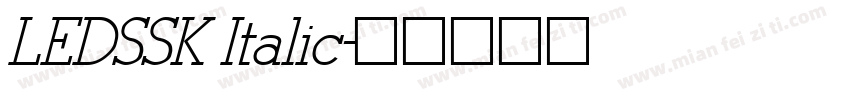 LEDSSK Italic字体转换